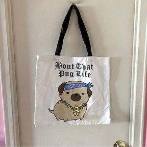 ‘Bout That Pug Life Funny Dog Print White and Black Tote Bag